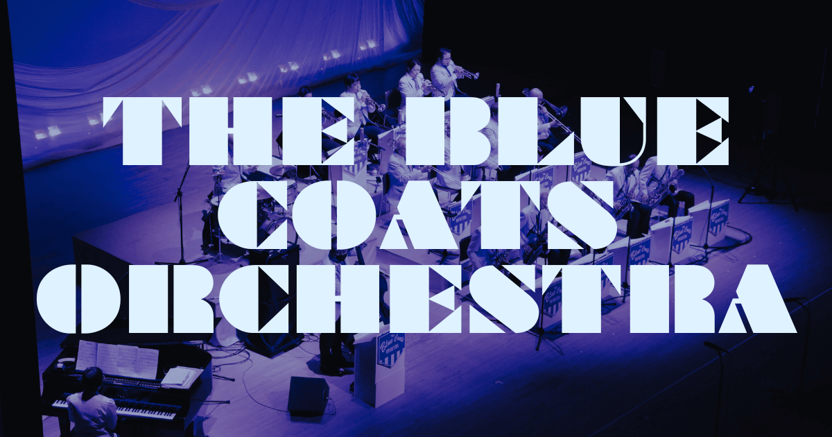 ザ・ブルーコーツ オーケストラ The BlueCoats Discography